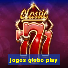 jogos globo play