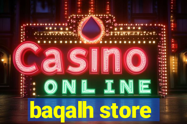 baqalh store