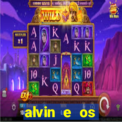 alvin e os esquilos redecanais