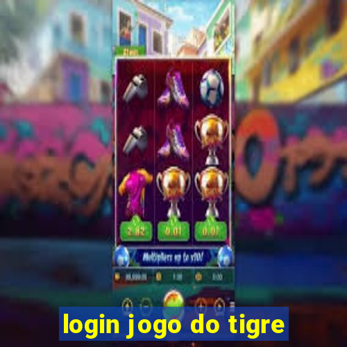 login jogo do tigre