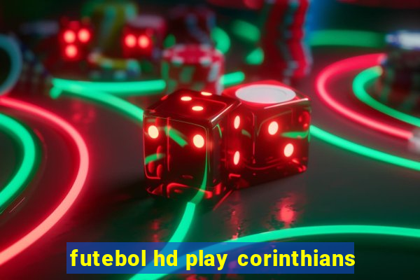 futebol hd play corinthians