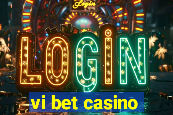 vi bet casino