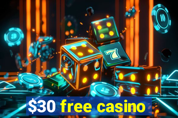 $30 free casino