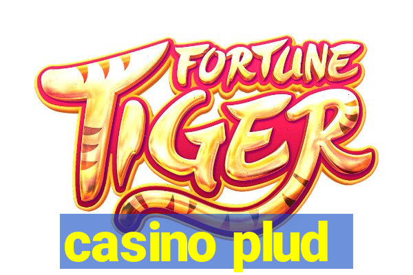 casino plud