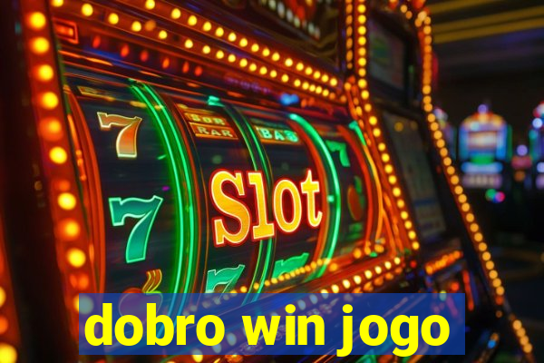 dobro win jogo