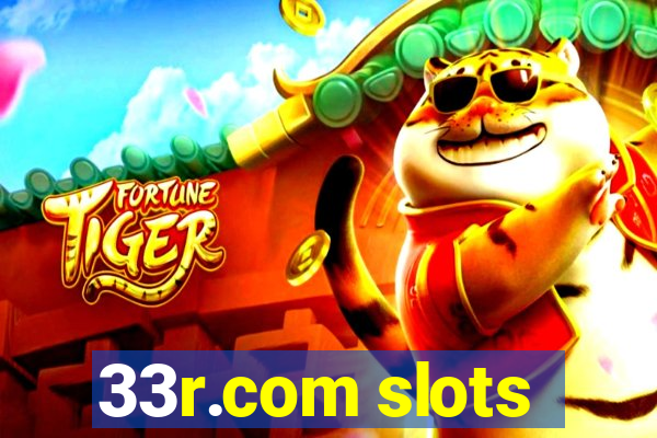 33r.com slots