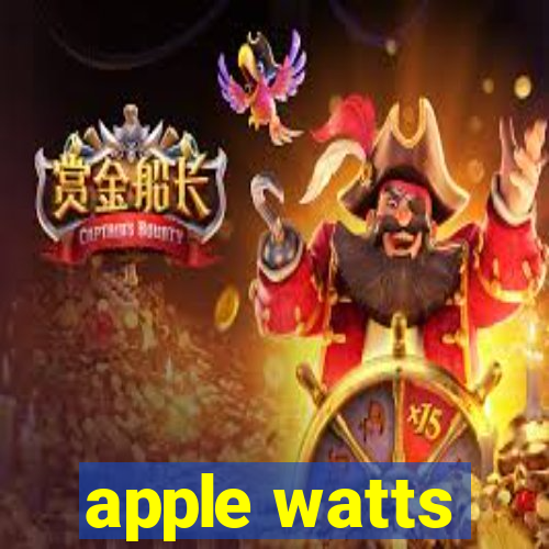 apple watts