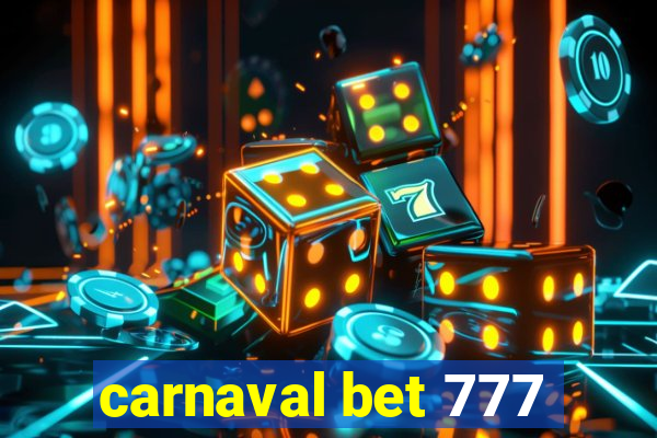 carnaval bet 777