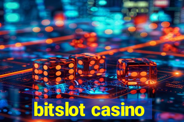 bitslot casino