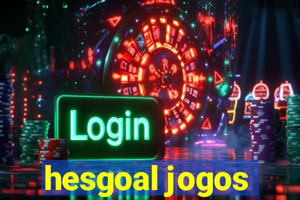 hesgoal jogos