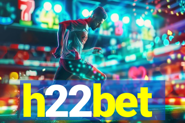 h22bet