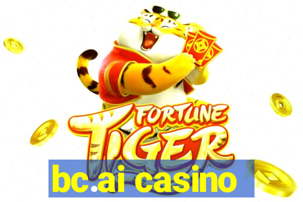 bc.ai casino