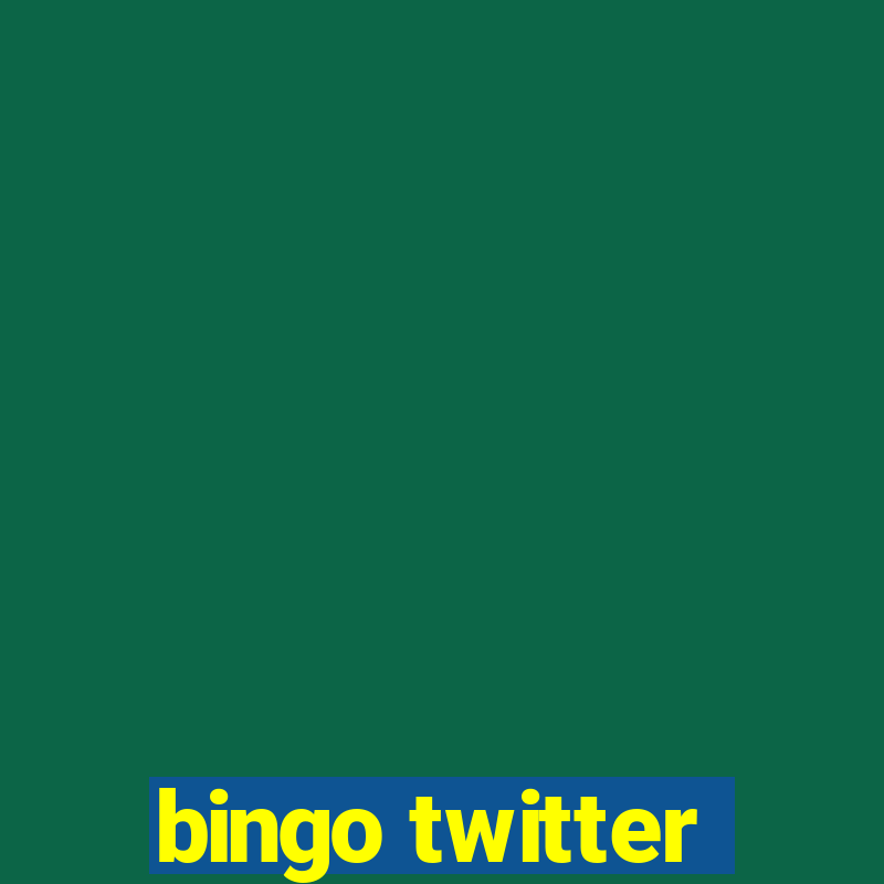 bingo twitter