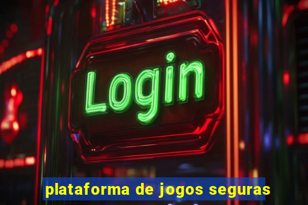 plataforma de jogos seguras