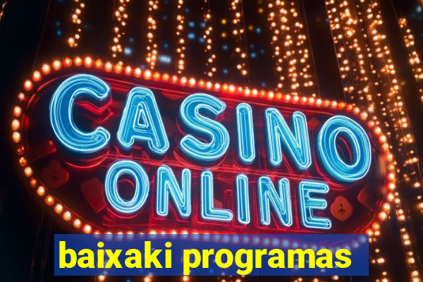 baixaki programas