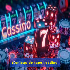 t茅cnicas de tape reading