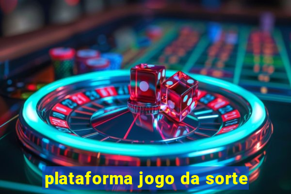 plataforma jogo da sorte