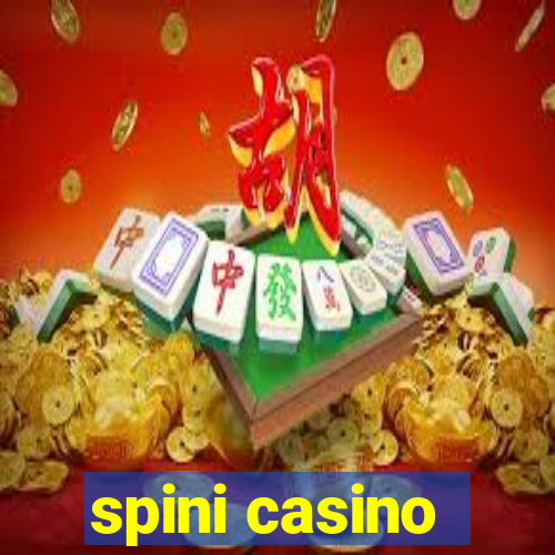 spini casino