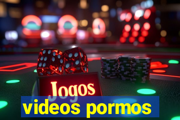 videos pormos