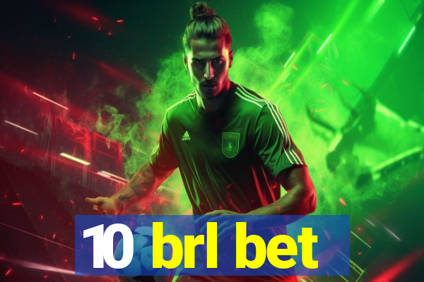 10 brl bet