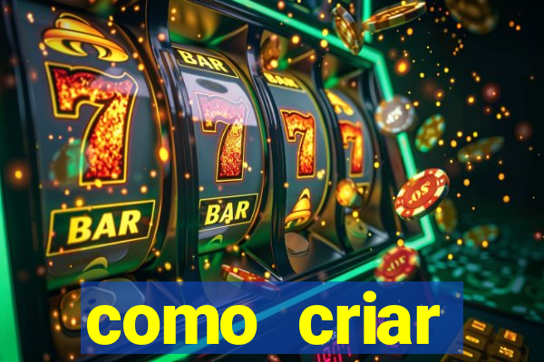 como criar plataforma de jogo do tigre