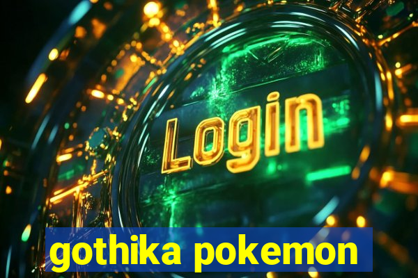 gothika pokemon