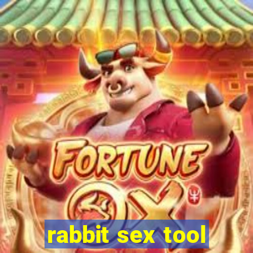 rabbit sex tool