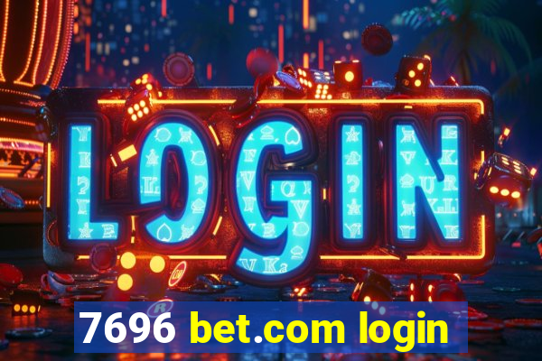 7696 bet.com login