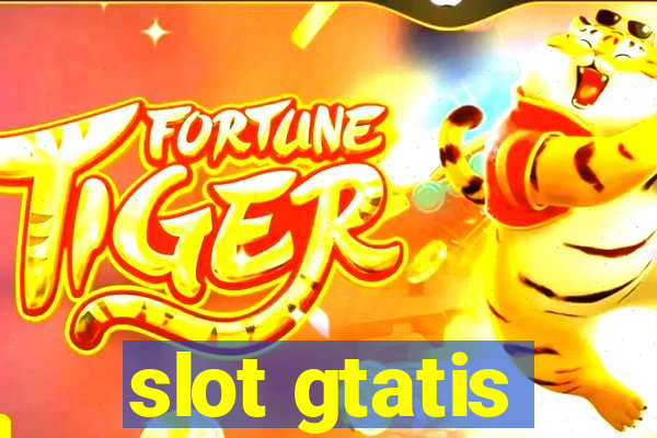 slot gtatis