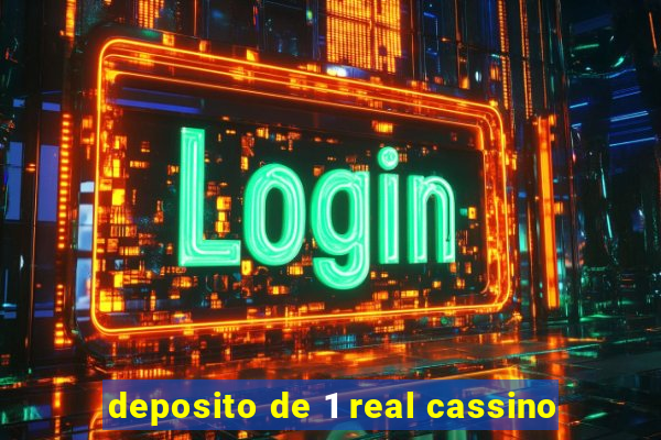 deposito de 1 real cassino