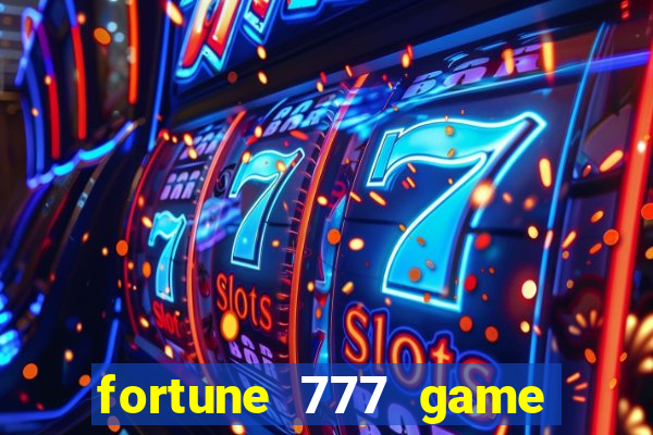 fortune 777 game slot online