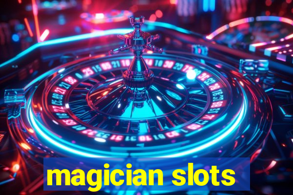 magician slots