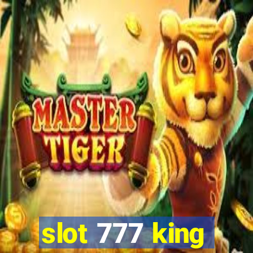 slot 777 king