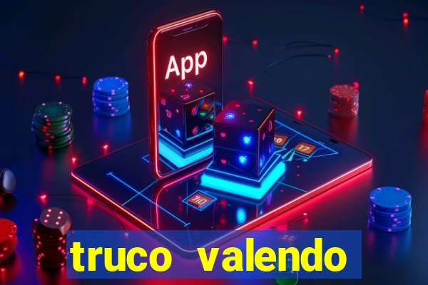 truco valendo dinheiro online