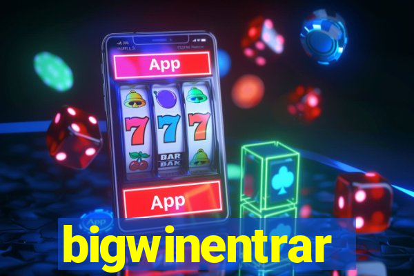 bigwinentrar