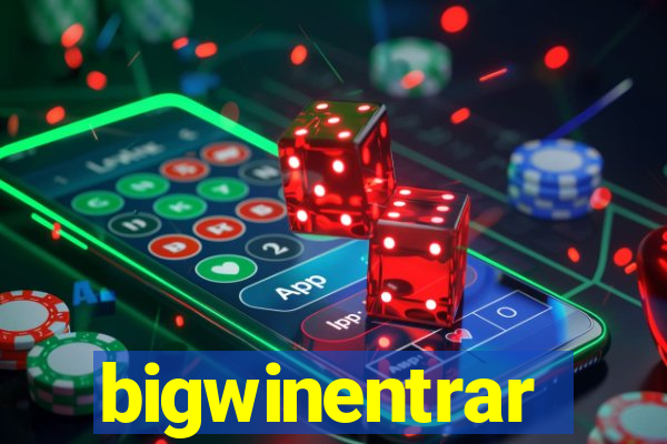 bigwinentrar