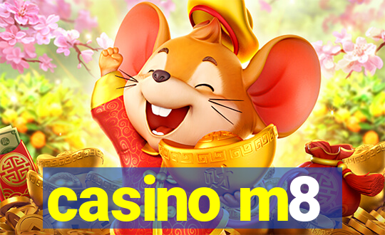 casino m8