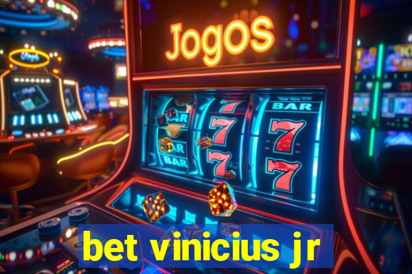 bet vinicius jr