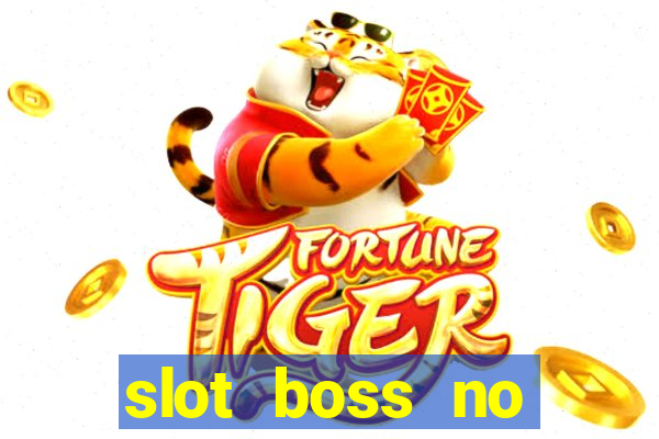 slot boss no deposit bonus