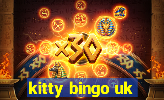 kitty bingo uk