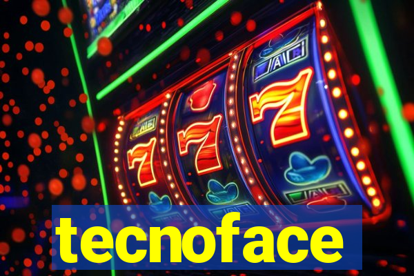 tecnoface