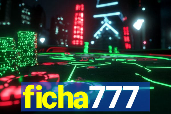 ficha777