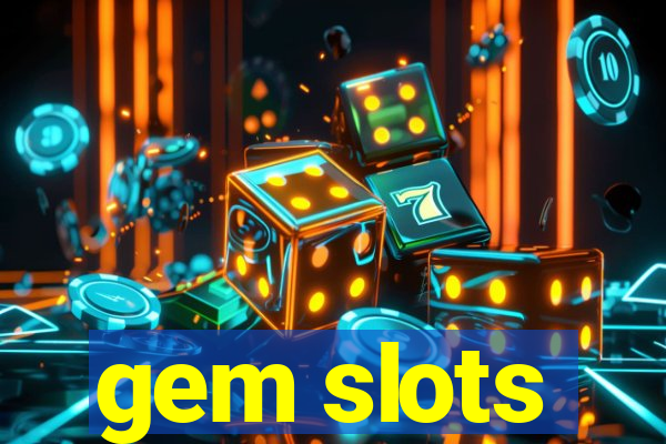 gem slots