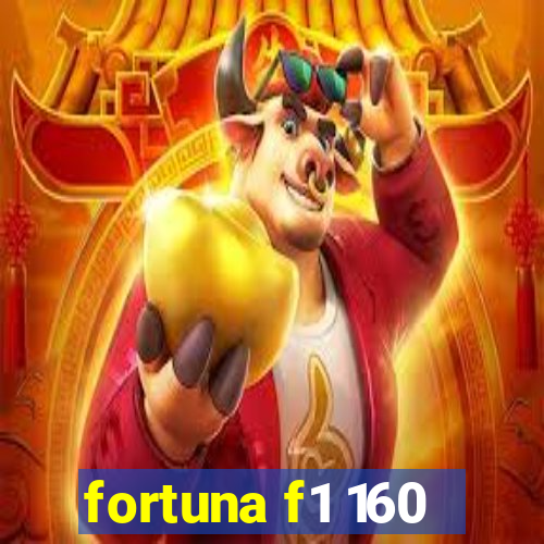 fortuna f1 160