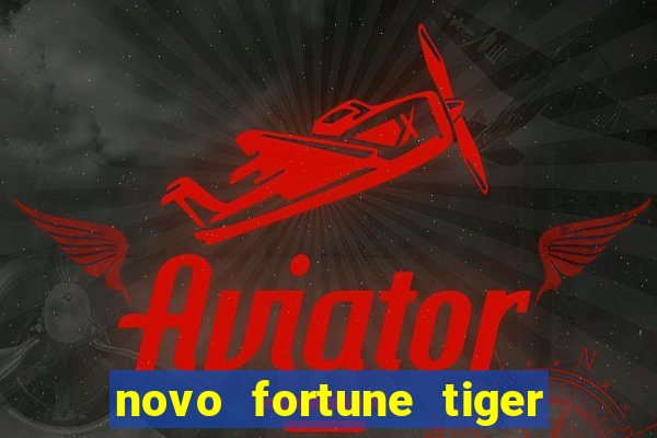 novo fortune tiger 2 demo