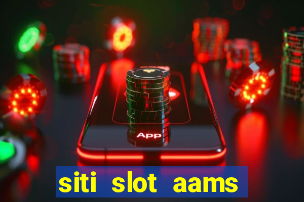 siti slot aams bonus senza deposito