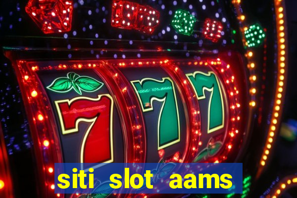 siti slot aams bonus senza deposito