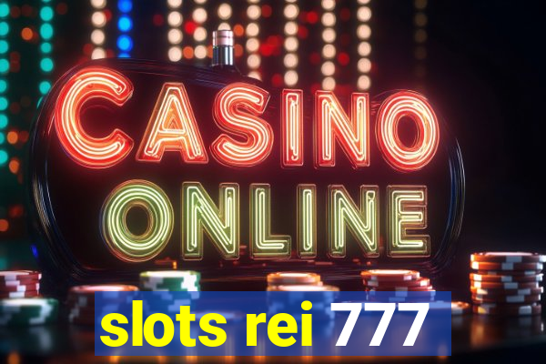 slots rei 777