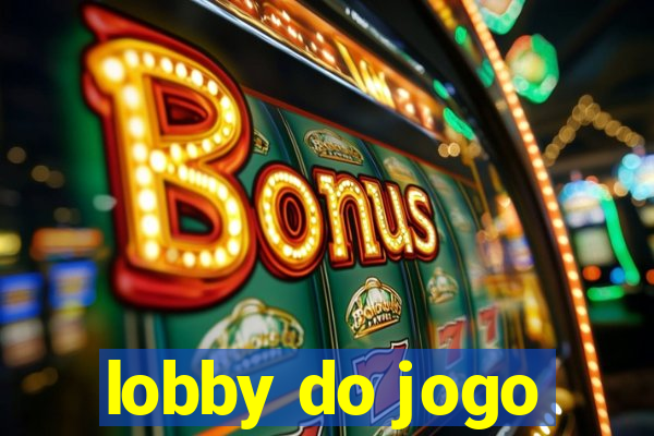 lobby do jogo