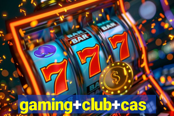 gaming+club+casino